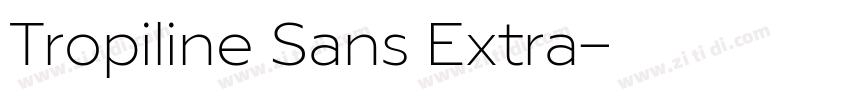 Tropiline Sans Extra字体转换 Tropiline Sans Extra字体转换
